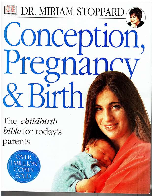 Conception, Pregnancy & Birth - Dr Miriam Stoppard