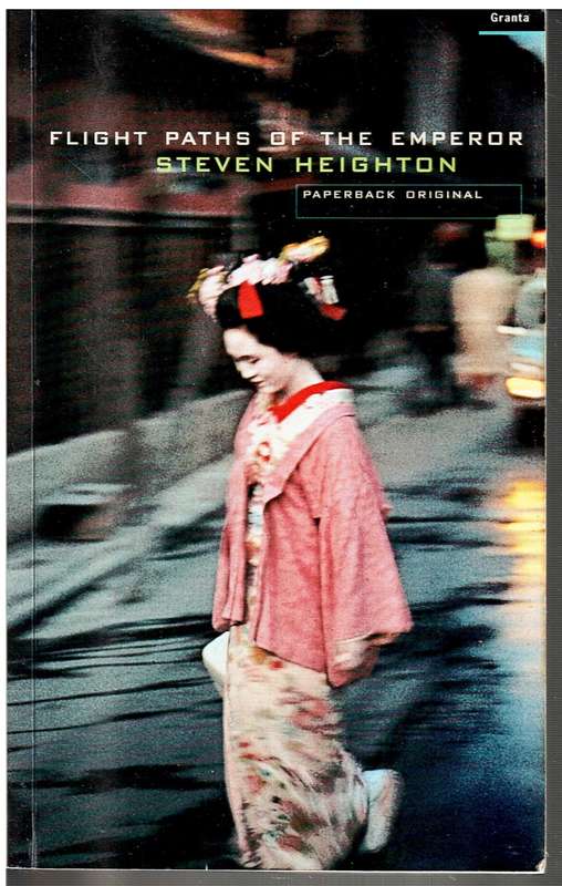 Flight Paths of the Emperor - Steven Heighton