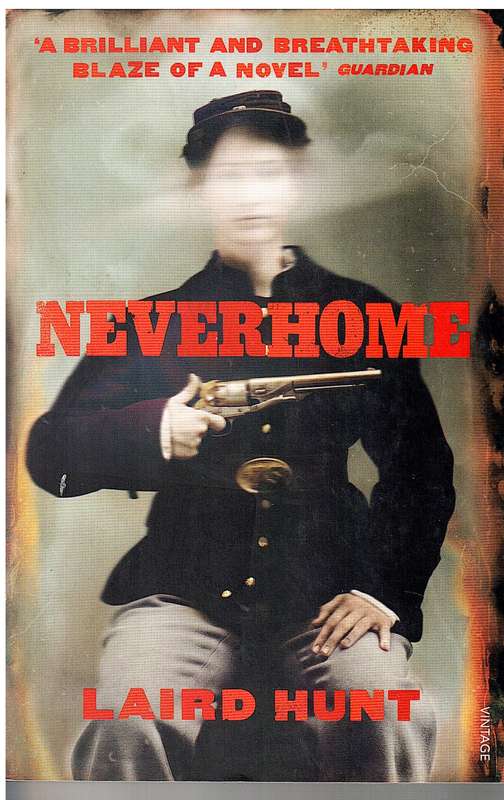 Neverhome - Laird Hunt