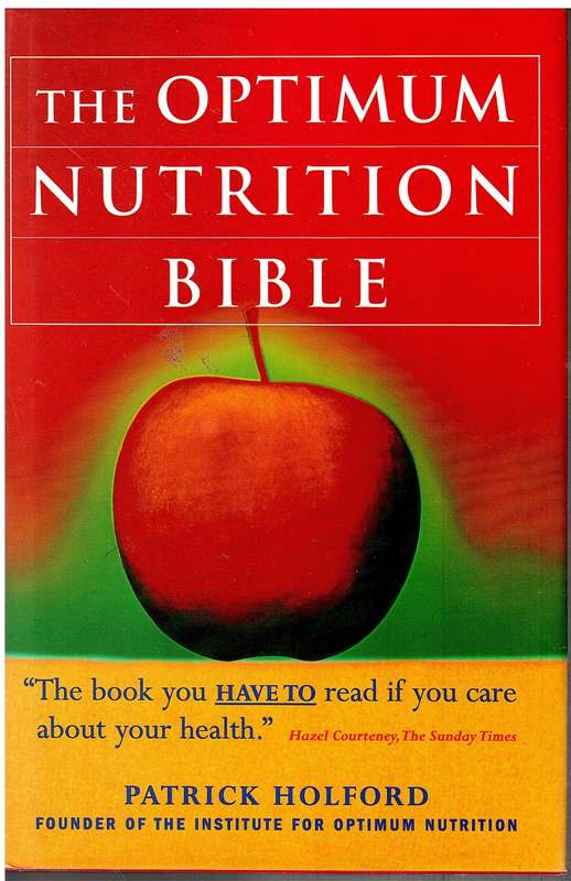 The Optimum Nutrition Bible - Patrick holford