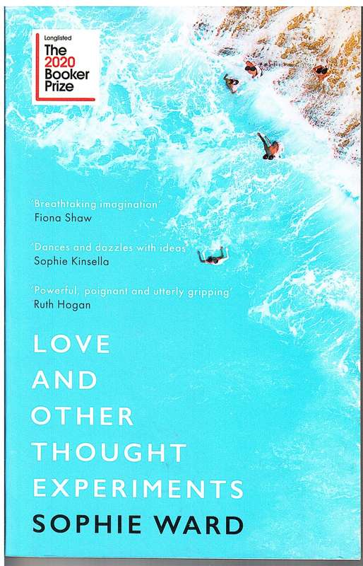 Love and Other Thought Experiments - Sophie Ward