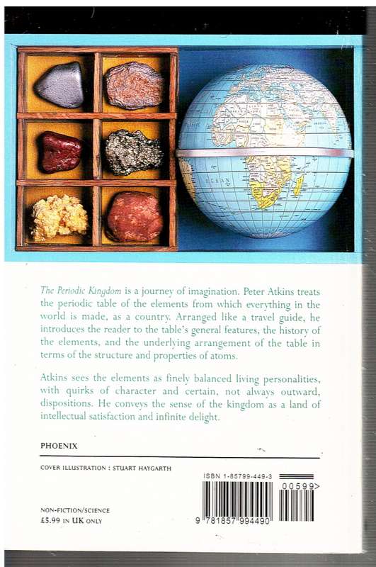 The Periodic Kingdom: A Journey Into the Land of the Chemical Elements - Peter Atkins