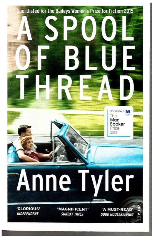 A Spool of Blue Thread - Anne Tyler