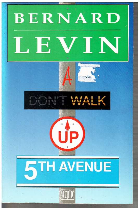 A Walk Up 5th Avenue - Bernard Levin