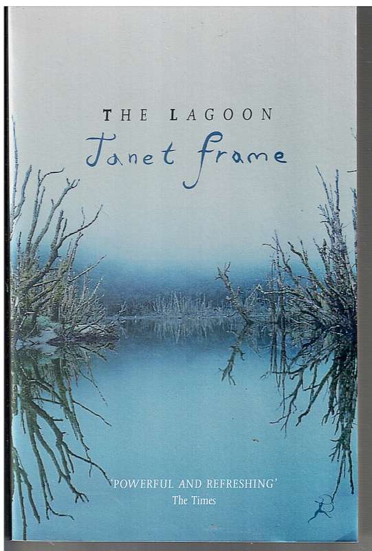 The Lagoon and Other Stories - Janet Frame [Short Stories]