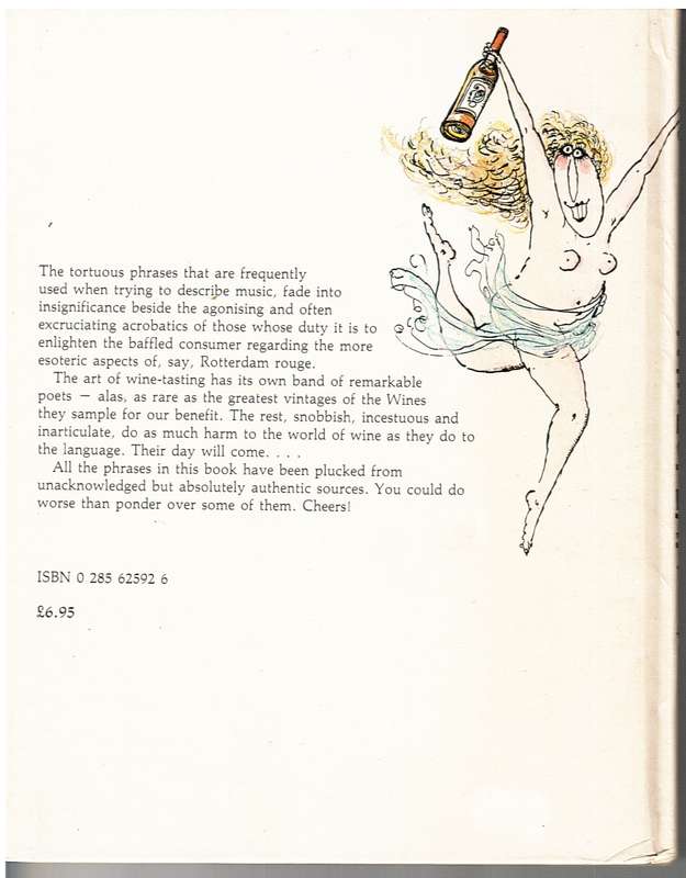 The Illustrated Winespeak: Ronald Searle`s Wicked World of Winetasting