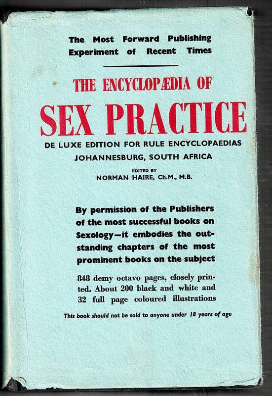 The Encyclopaedia of Sex Practice - Norman Hair (Ed.) [De Luxe Edition for Rule Encyclopaedias JHB]