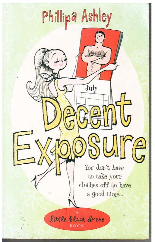 Decent Exposure- Phillipa Ashley