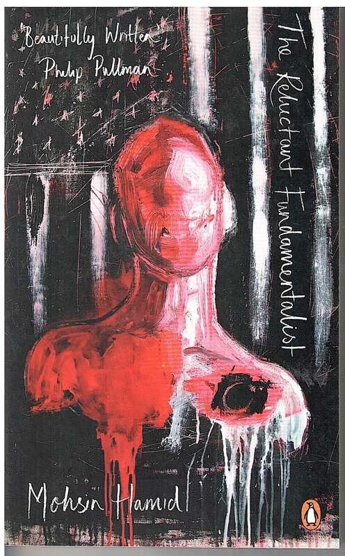 The Reluctant Fundamentalist -Mohsin Hamid