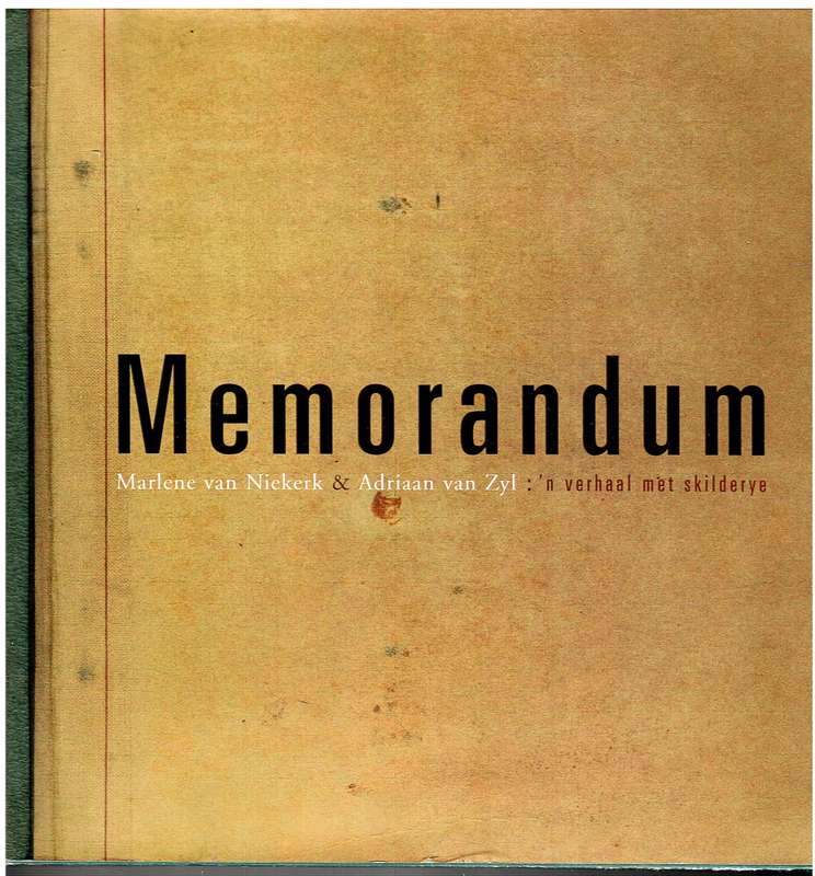 Memorandum: `n Verhaal Met Skilderye - Marlene van Niekerk & Adriaan van Zyl