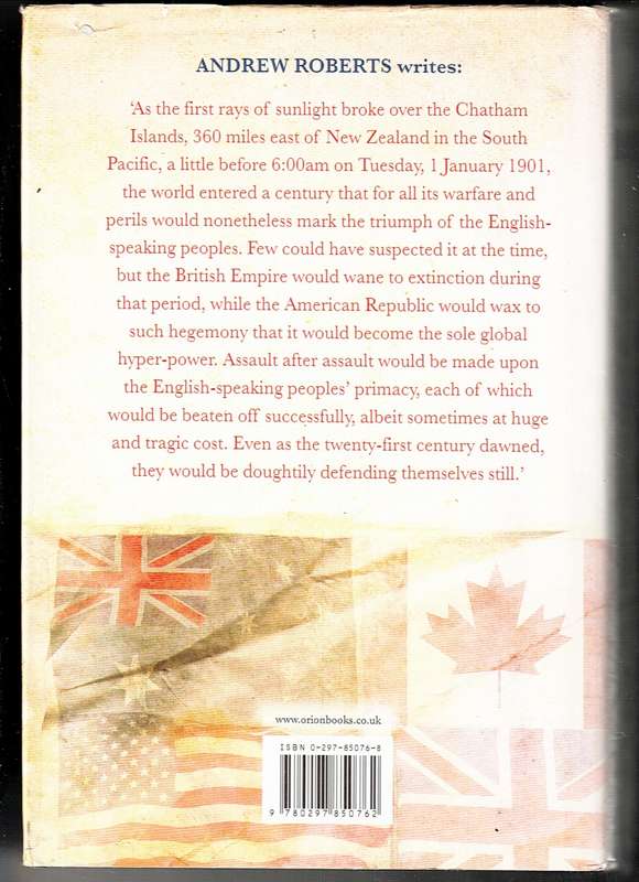 A History of the English-Speaking peoples Since 1900 - Andrew Roberts