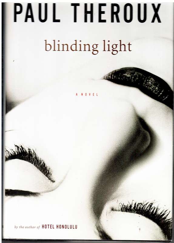 Blinding Light - Paul Theroux