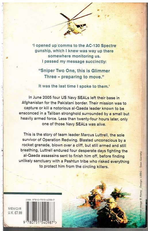 Lone Survivor: The Incredible True Story of Navy Seals Under Siege - Marcus Luttrell with Patrick Ro