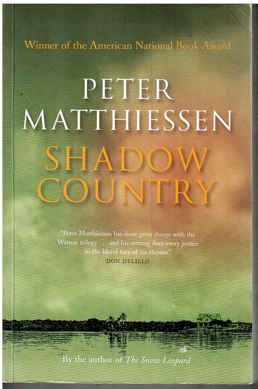 Shadow Country - Peter Matthiessen
