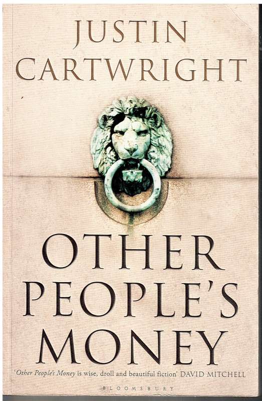 Other People's Money - Justin Cartwright