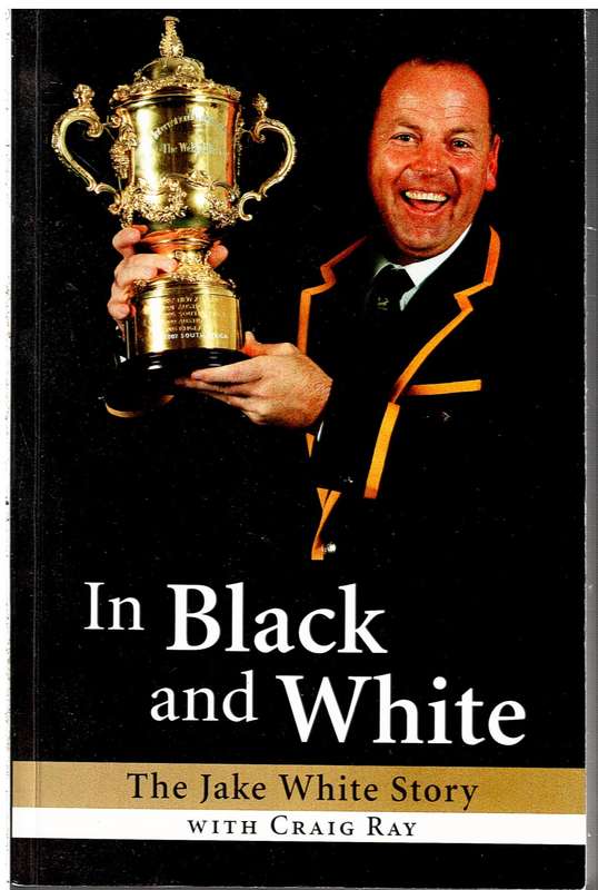 In Black and White: The Jake White Story (with Craig Ray)