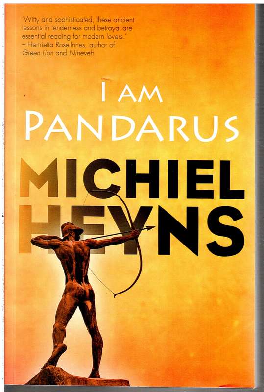 I Am Pandarus - Michiel Heyns