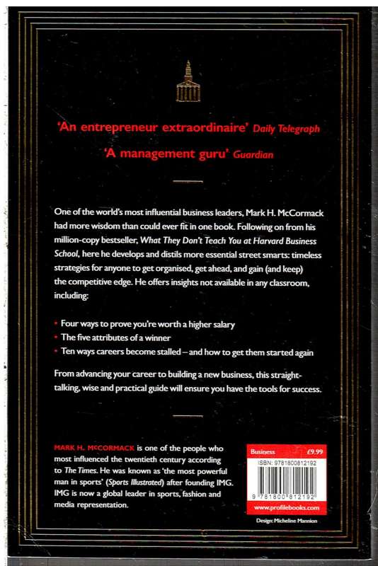 What They Still Don't Teach You At Harvard Business School - Mark H McCormack