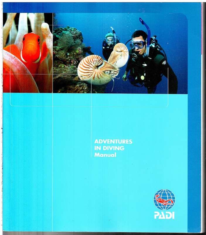 PADI Adventures in Diving Manual - Drew Richardson