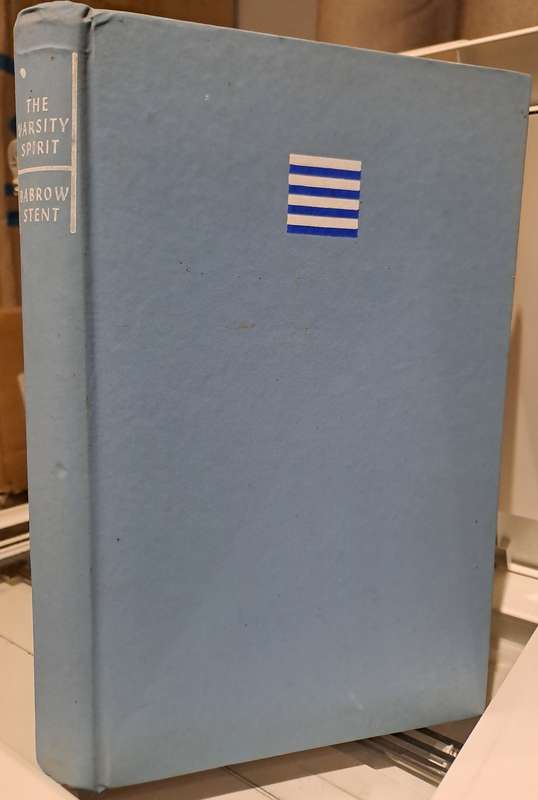 The Varsity Spirit: The Story of Rugby Football at the University of Cape Town 1883-1963 - Babrow, L