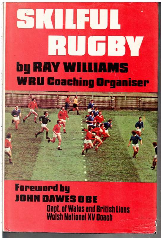 Skilful Rugby - Ray Williams