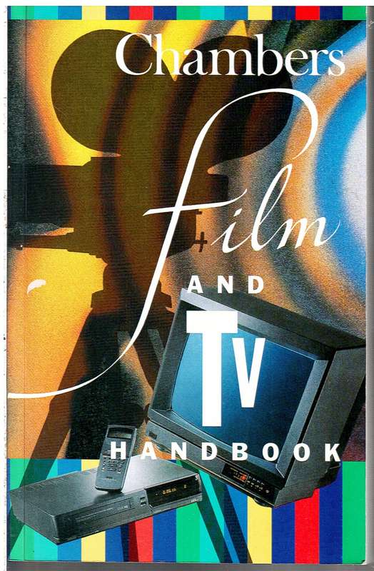 Chambers Film and TV Handbook - Allan Hunter (Ed.)