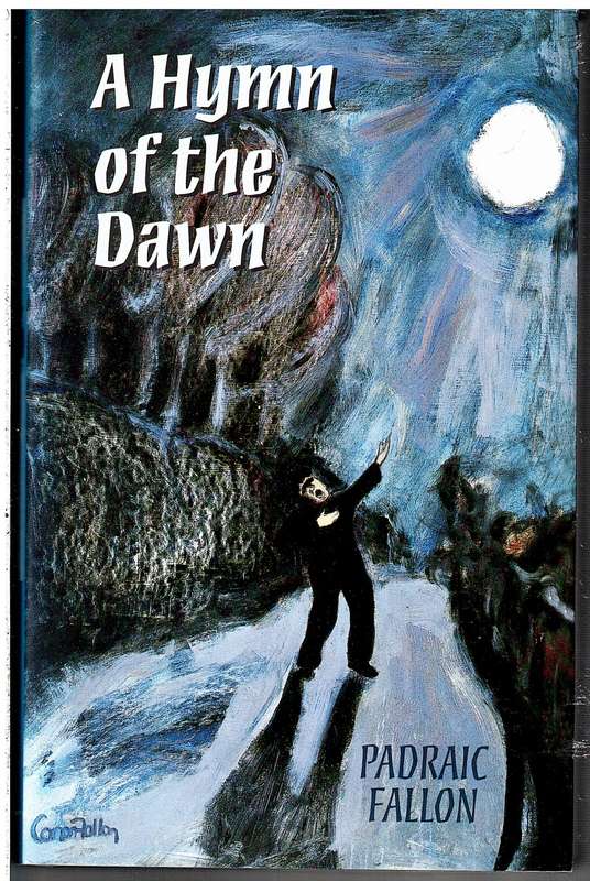 A Hymn of the Dawn - Padraic Fallon