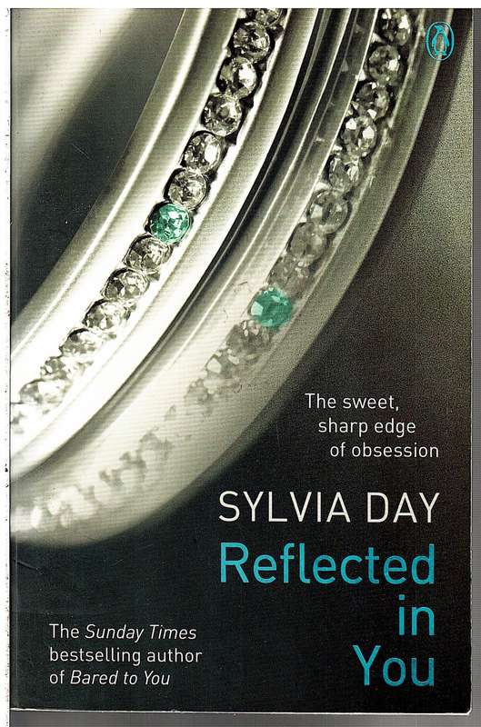 Reflected in You - Sylvia Day