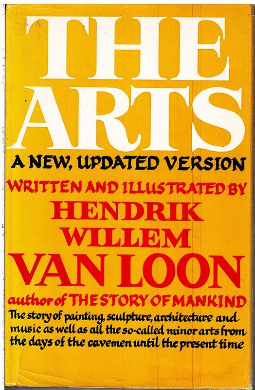 The Arts - Hendrik Willem van Loon