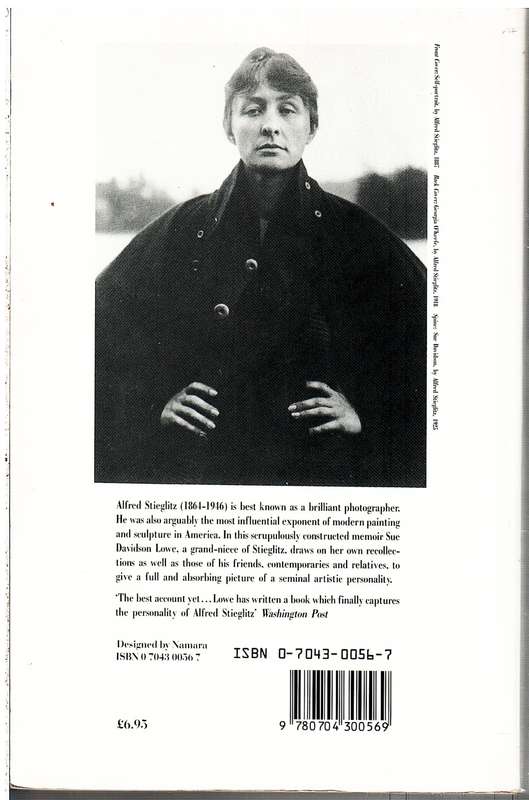 Stieglitz: A Memoir/Biography - Sue Davidson lowe
