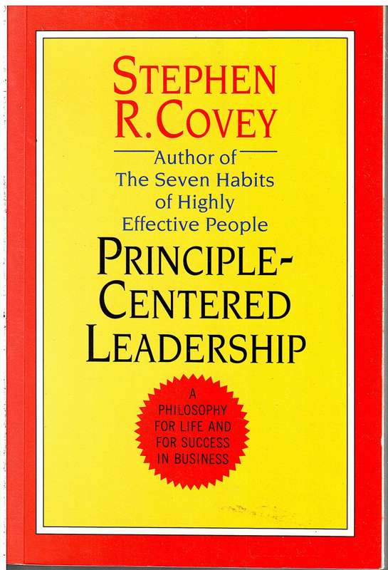 Principle-Centered Leadership - Stephen RCovey