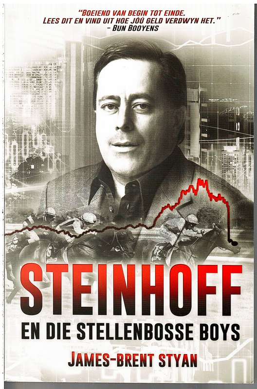 Steinhoff en die Stellenbosse Boys - James-Brent Styan