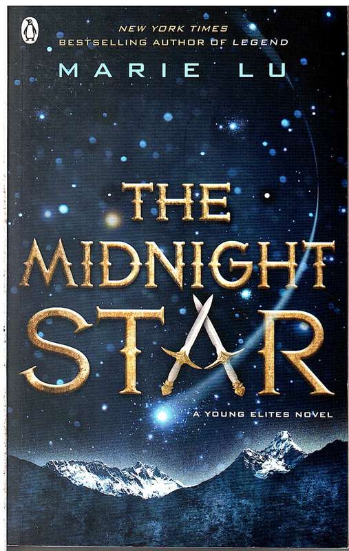 The Young Elites 03: The Midnight Star - Marie Lu