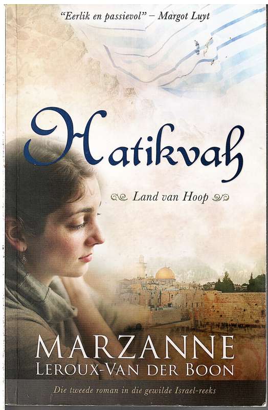 Hatikvah: land van Hoop - Marzanne Leroux-Van der Boon