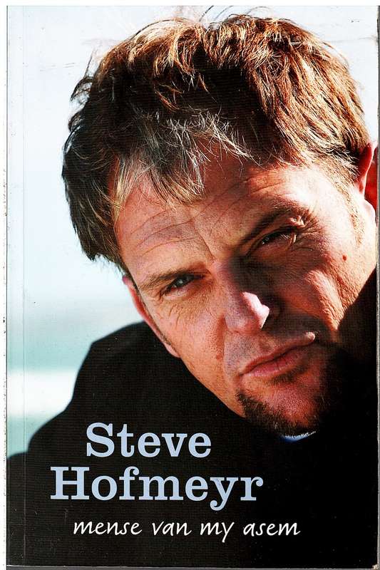Mense van My Asem - Steve Hofmeyr