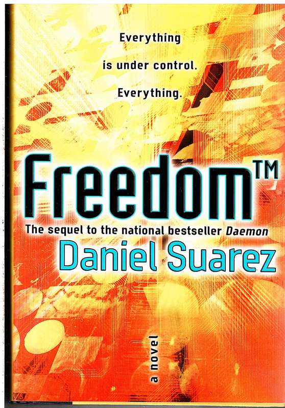 Freedom (TM) - Daniel Suarez