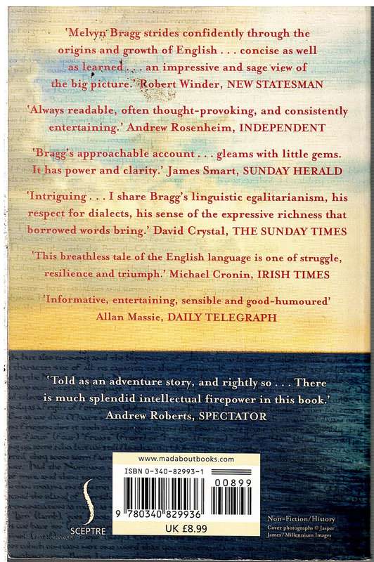 The Adventure of English: 500AD to 2000 The Biography of a Language - Melvyn Bragg