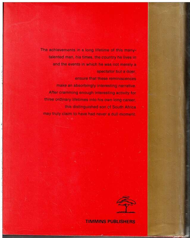 Never a Dull Moment: Autobiography - Dr EG Malherbe