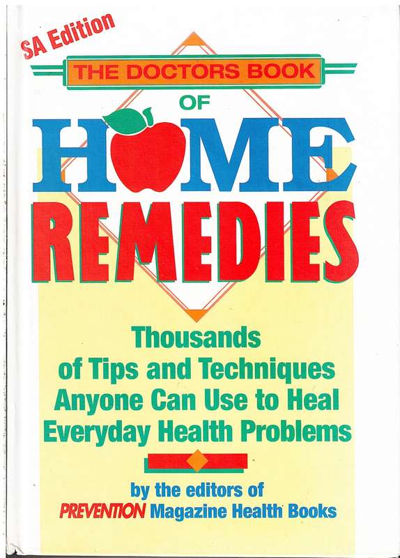 The Doctors Book of Home Remedies - Prevention Magazine Editors [SA Edition]