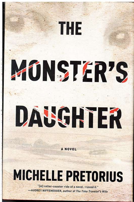 The Monster's Daughter - Michelle Pretorius