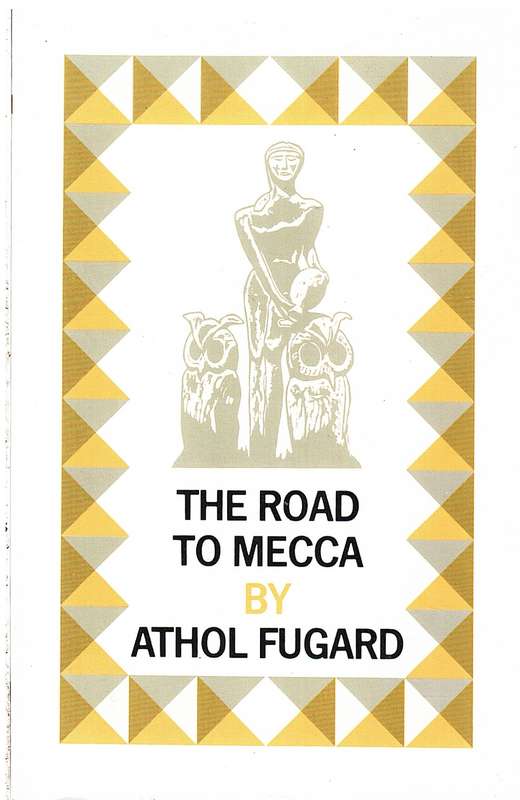 The Road To Mecca - Athol Fugrad