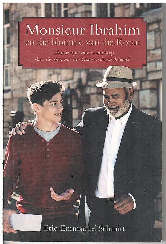 Monsieur Ibrahim en die Blomme van die Koran - Eric-Emmanuel Schmitt