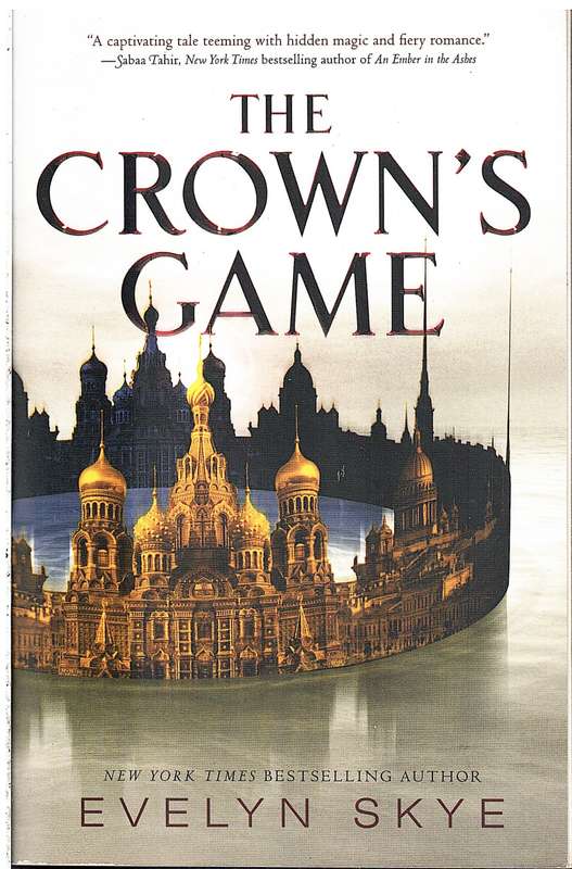 The Crown's Game - Evelyn Skye