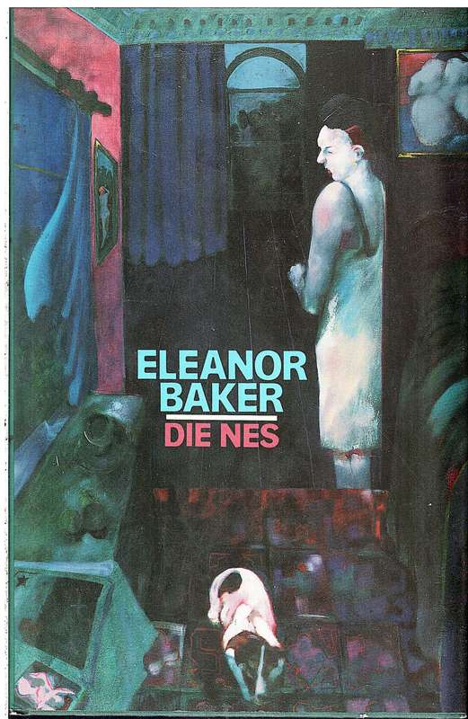 Die Nes - Eleanor Baker [INSCRIBED BY AUTHOR]