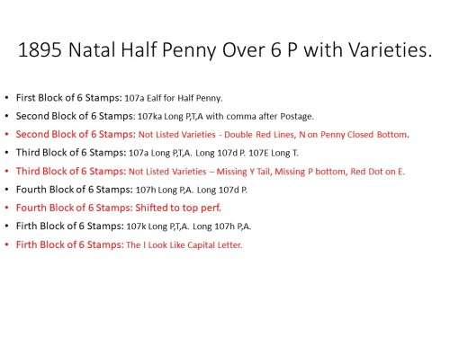 1895 Natal Half P on Six Pence with lots of varieties, look at new and old Varieties.