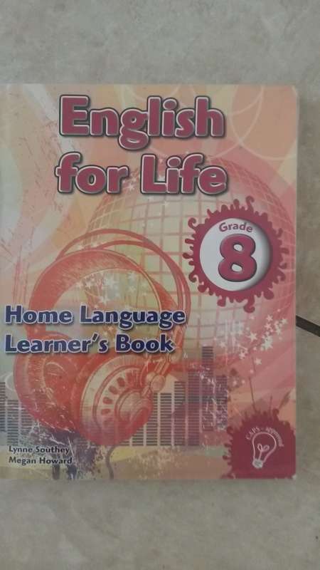Grade 8 English for Life Home Language Learner's book