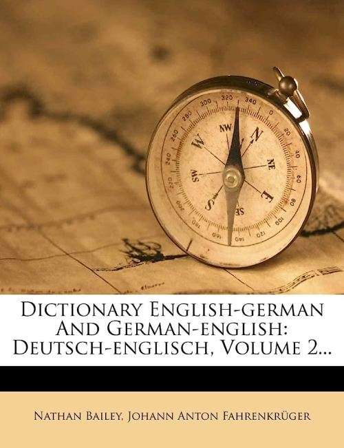 Dictionary English-german And German-english: Deutsch-englisch, Volume 2