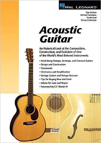 Acoustic Guitar: The Composition, Construction and Evolution of One of World`s Most Beloved
