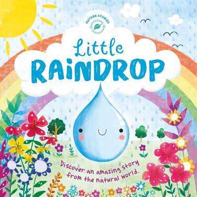Nature Stories: Little Raindrop