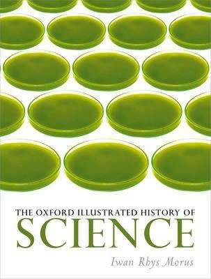 The Oxford Illustrated History of Science - Hardcover